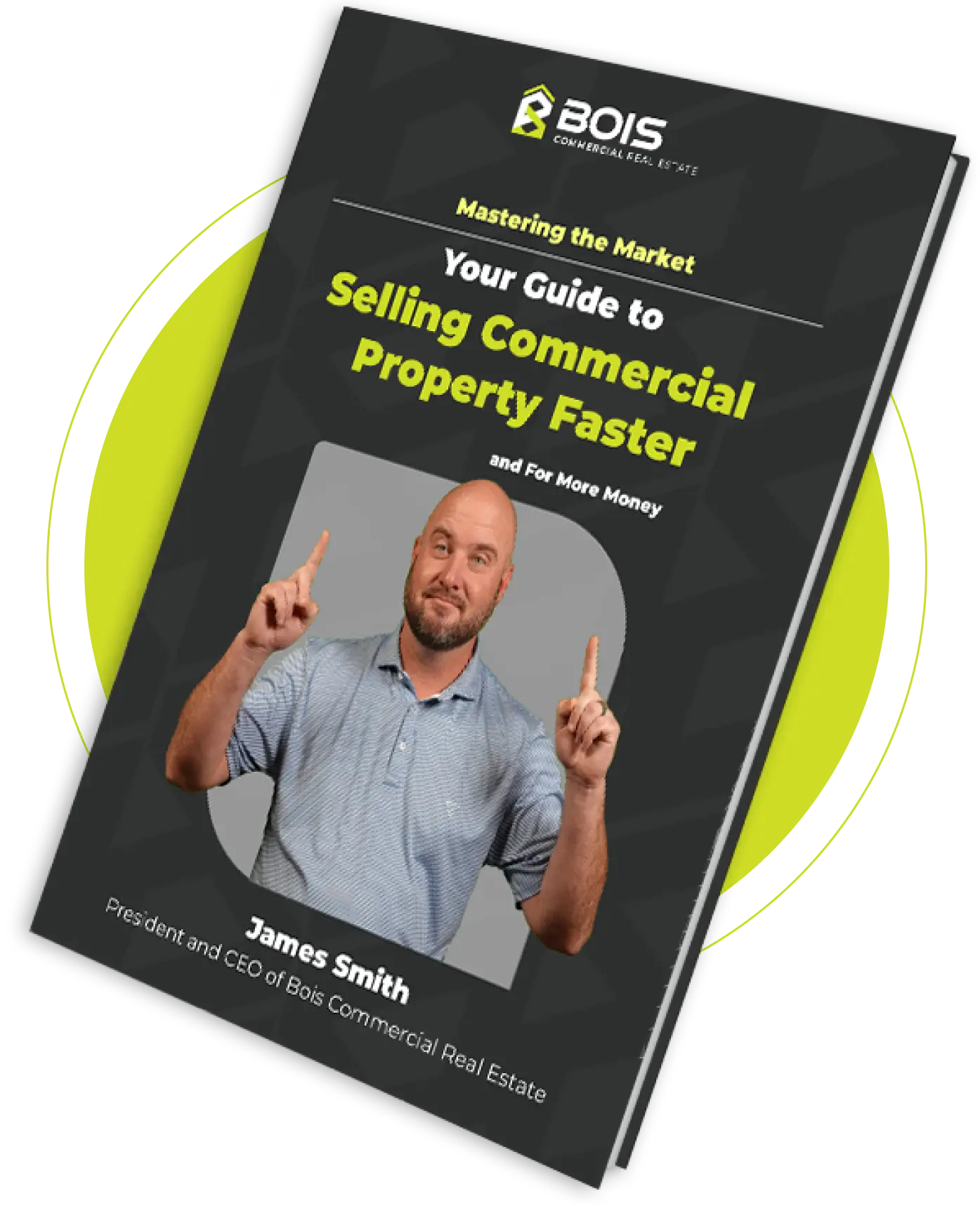 Mastering the Market – Your Guide To Selling Commercial Real Estate Faster and For More Money